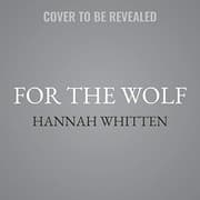 Cover of For the Wolf